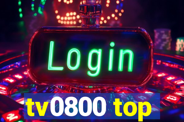 tv0800 top